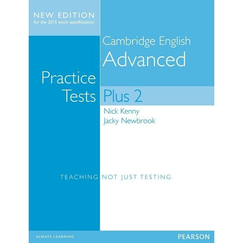 Cambridge English Advanced - Practice Tests Plus 2 No Key