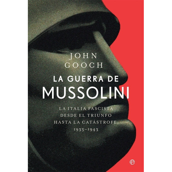 Guerra De Mussolini  La - Gooch John