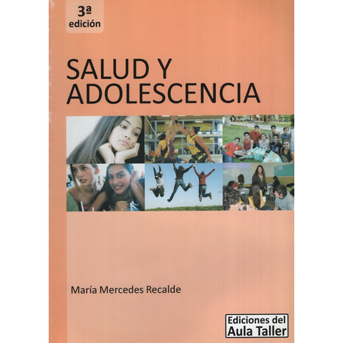 Libro Salud Y Adolescencia - Aula Taller 3º Edicion