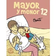 Mayor Y Menor 12 - Chanti