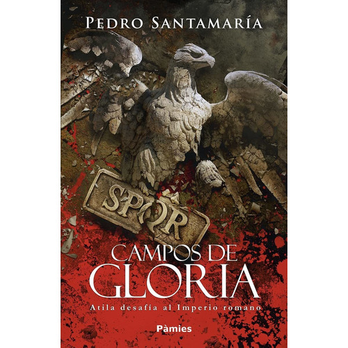 Campos De Gloria - Pedro Santamaría Fernández