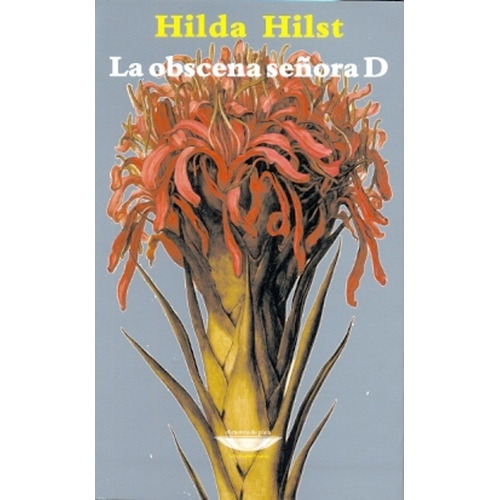 Obscena Señora D, La - Hilda  Hilst