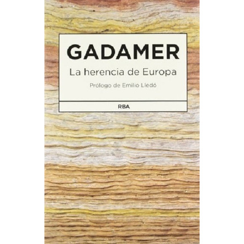 La Herencia De Europa - Gadamer Hans Georg