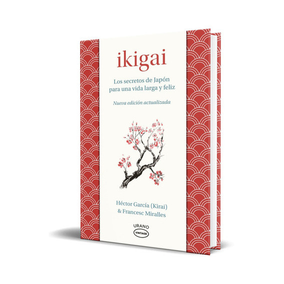 Ikigai, De Francesc Miralles. Editorial Urano, Tapa Blanda En Español, 2022