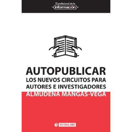 Autopublicar, de Mangas-Vega, Almudena. Editorial UOC, S.L., tapa blanda en español