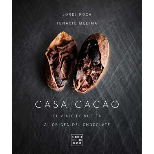 Libro Casa Cacao [ Origen Del Chocolate ] Pasta Dura 