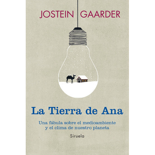 Tierra De Ana, La, De Gaarder, Jostein. Editorial Siruela, Tapa Blanda, Edición 2013 En Español, 2013