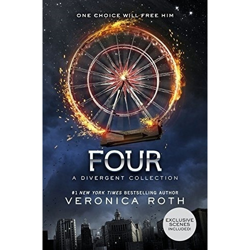 Four - Divergent Iv - Veronica Roth