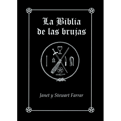 La Biblia de las brujas - Obra Completa - Rústica 