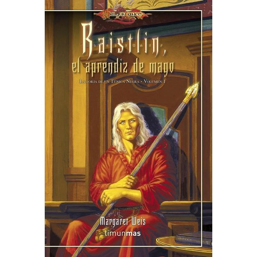 Raistlin, El Aprendiz De Mago - La Forja De Un Tunica Negra1