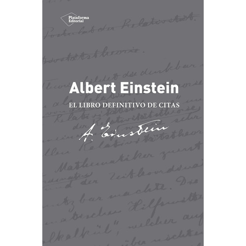 Albert Einstein - El Libro Definitivo De Citas - Calaprice