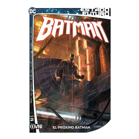 ESTADO FUTURO: BATMAN VOL. 2 - Varios Autores / Ovni Press