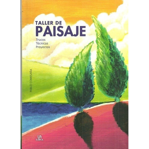 Taller De Paisaje, De Pablo Comesaña. Editorial Agata-libsa En Español
