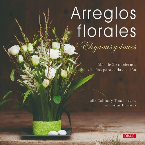 Arreglos Florales Elegantes Y Únicos