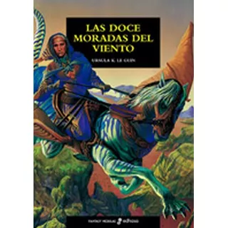 Las Doce Moradas Del Viento*, De Ursula K. Le Guin. Editorial Edhasa S.a., Edición 1 En Español