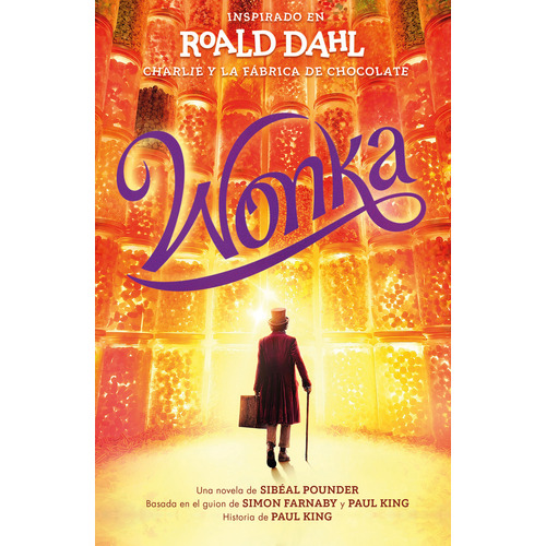 Wonka, de Roald Dahl., vol. 1. Editorial Alfaguara, tapa blanda, edición 1 en español, 2023