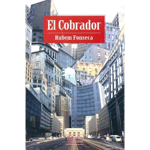 Cobrador, El - Rubem Fonseca