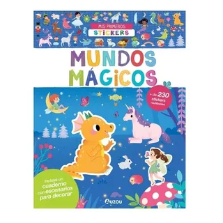 Mis Primeros Stickers - Mundos Magicos, De Auzou., Vol. 1. Editorial Auzou, Tapa Blanda, Edición 1 En Español, 2022