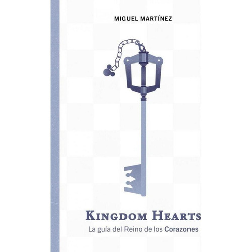 Kingdom Hearts -martinez Miguel
