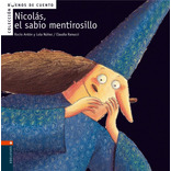 Libro: Nicolas, El Sabio Mentirosillo. -antón Blanco, Rocío,