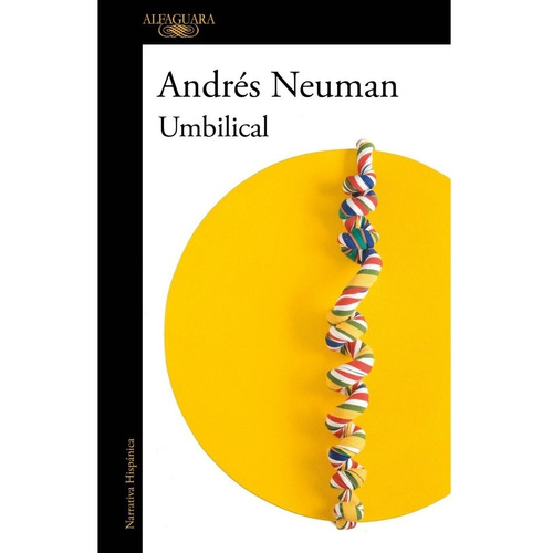 Umbilical - Andrés Neuman
