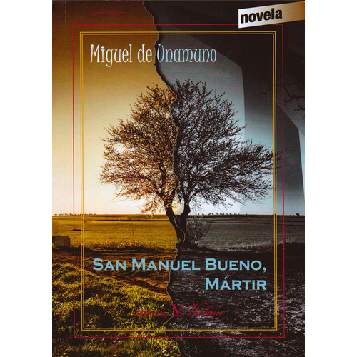 San Miguel Bueno, Mártin, De Miguel De Unamuno. Editorial Promolibro, Tapa Blanda, Edición 2016 En Español