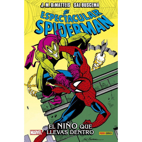 Espectacular Spiderman,el - Sal Buscema, J. M. Dematteis