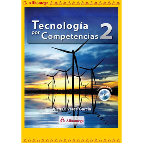 Libro Ao Tecnología Por Competencias 2, De Olivares, Juan. Editorial Alfaomega Grupo Editor, Tapa Blanda, Edición 1 En Español, 2011