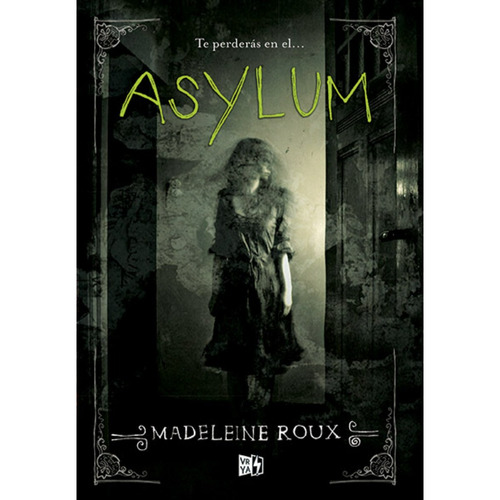 Asylum, de Roux, Madeleine. en español, 2014