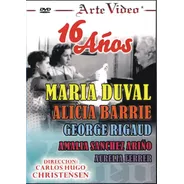 Dieciseis Años - Maria Duval, Alicia Barrie, George Rigaud