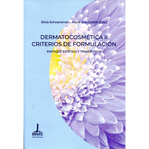 Dermatocosmetica Ii Criterios De Formulacion . Enfoque Estet