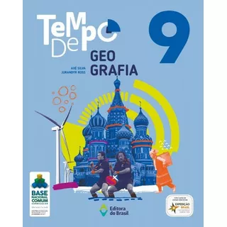 Tempo De Geografia - 9º Ano - Ensino Fundamental Ii, De Silva, Axé. Série Tempo Editora Do Brasil, Capa Mole Em Português, 2019
