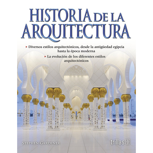 Historia De La Arquitectura Editorial Trillas