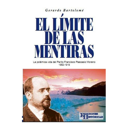 El Limite De Las Mentiras - Gerardo Bartolome