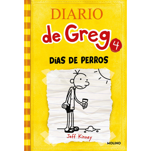 Diario de Greg 4 - Días de perros, de Kinney, Jeff. Serie Molino Editorial Molino, tapa dura en español, 2010