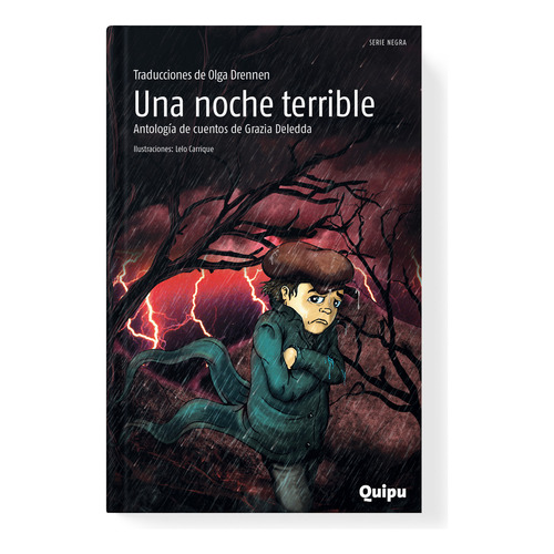Una Noche Terrible - Serie Negra, De Deledda, Grazia. Editorial Quipu, Tapa Blanda En Español, 2013