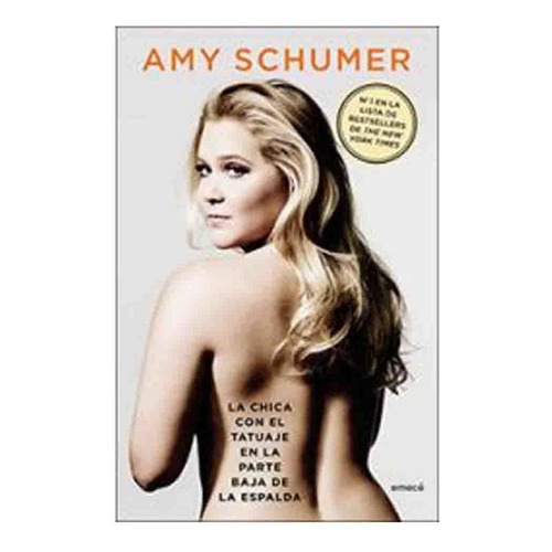 La Chica Con El Tatuaje En La Parte Baja - Amy Schumer