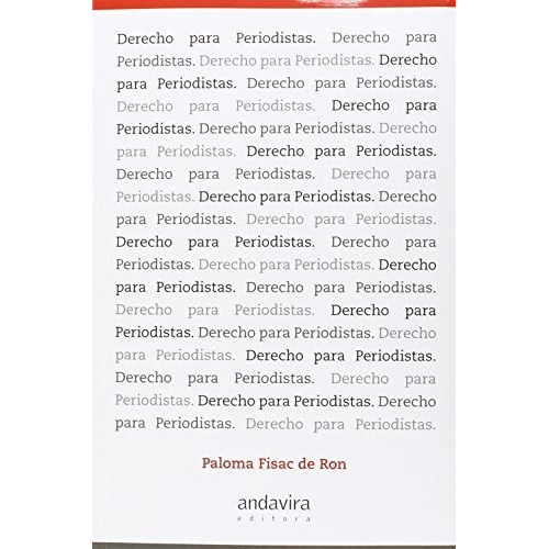 Derecho Para Periodistas, De Paloma Fisac De Ron. Editorial Andavira, Tapa Blanda En Español, 2014