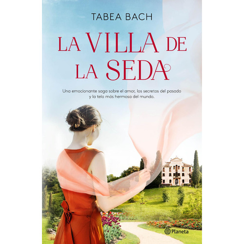 La Villa De La Seda, De Tabea Bach. Editorial Planeta, Tapa Blanda En Español