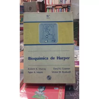 Bioquímica De Harper / Murray - Mayes - Granner - Rodwell