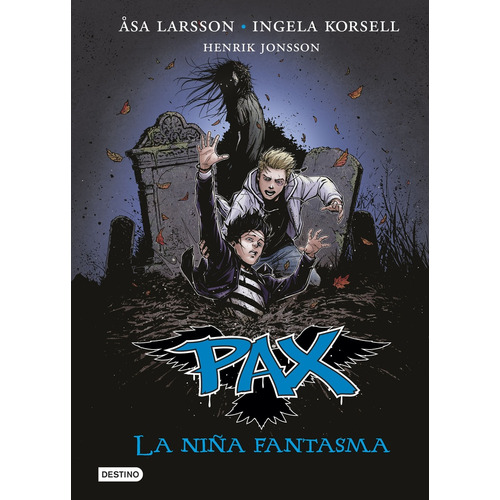 Pax 3 La Niña Fantasma, De Åsa Larsson / Ingela Korsell. Editorial Destino, Tapa Blanda, Edición 1 En Español