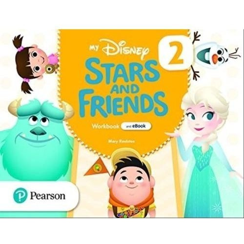 My Disney Stars And Friends 2 - Workbook + E-Book, de Pearson. Editorial Pearson, tapa blanda en inglés