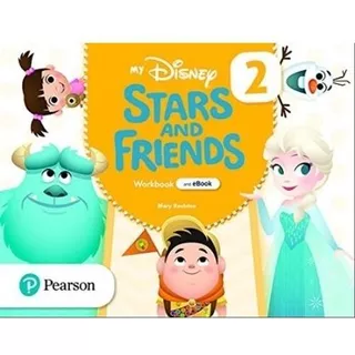 My Disney Stars And Friends 2 - Workbook + E-book, De Pearson. Editorial Pearson, Tapa Blanda En Inglés