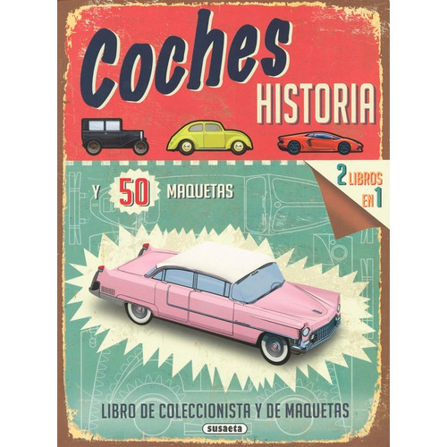 Coches. Historia (libro De Coleccionista Y De Maquetas), De Heptinstall, Simon. Editorial Susaeta, Tapa Blanda En Español