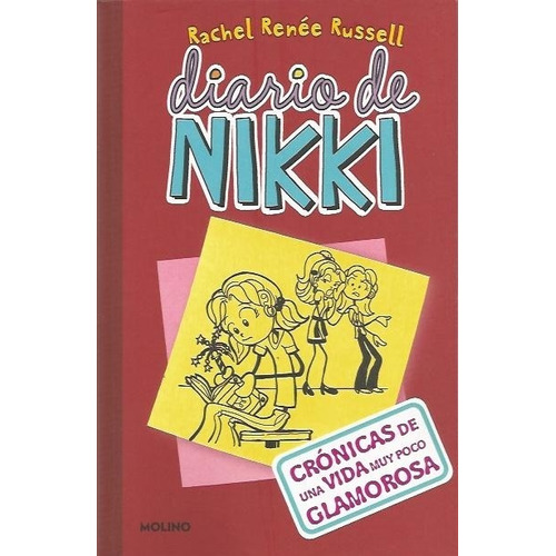 Diario De Nikki 1. Cronicas De Una Vida - Rachel Reneé Russe