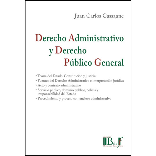 Derecho Administrativo Y Derecho Público General. Cassagne.