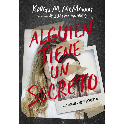 Alguien Tiene Un Secreto - Karen Mcmanus, De Mcmanus, Karen. Editorial Alfaguara, Tapa Blanda En Español, 2019