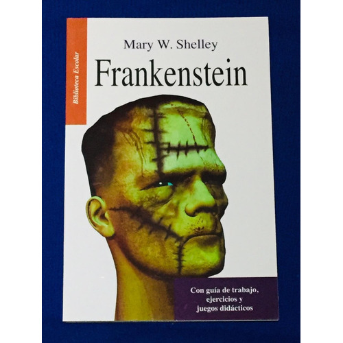 Frankenstein Mary W Shelley B