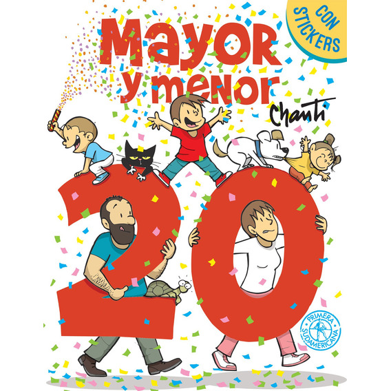 Mayor y menor 20, de Chanti. Serie Mayor y menor, vol. 20. Editorial Sudamericana, tapa blanda, edición 1 en español, 2023