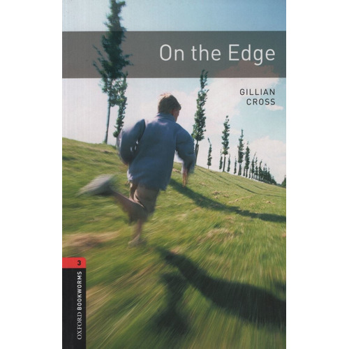On The Edge - Oxford Bookworms Library Level 3 (new Edition)